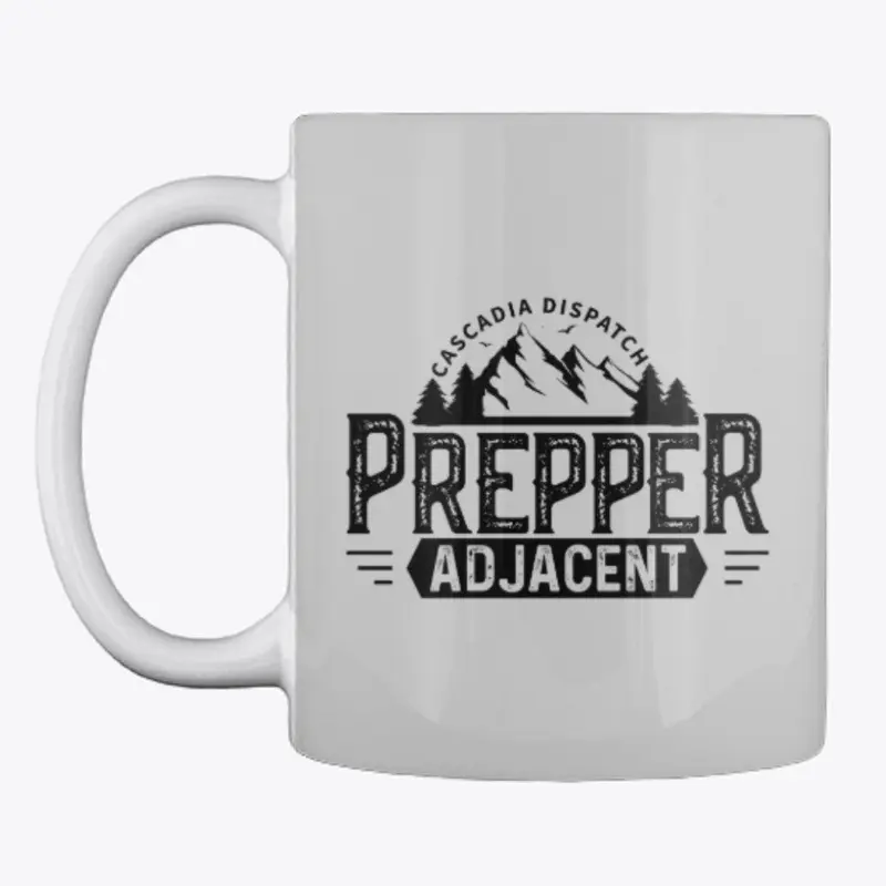 Prepper Adjacent - Black Ink