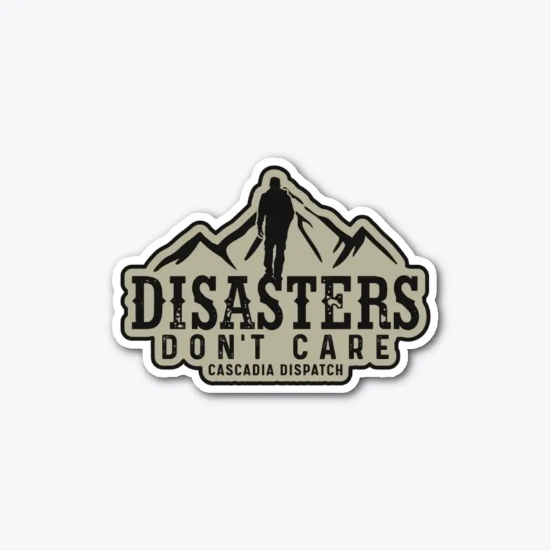 Disasters Don't Care