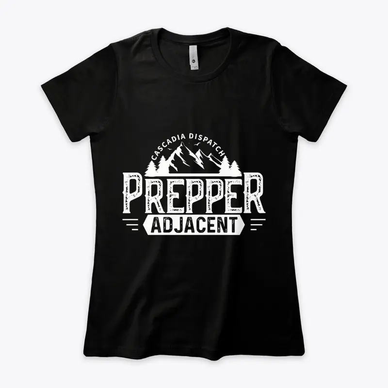 Prepper Adjacent - White Ink