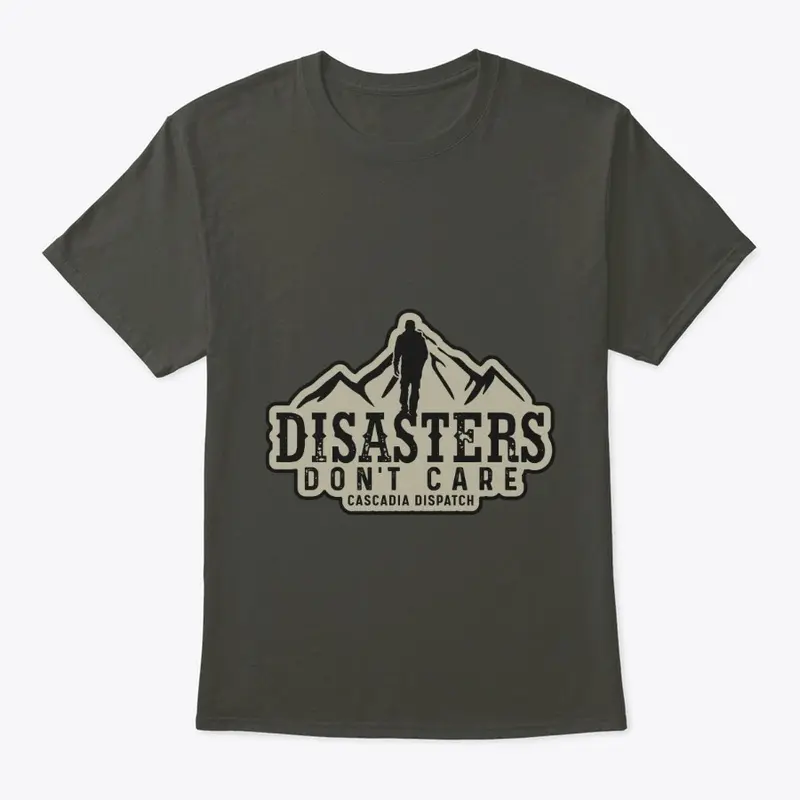 Disasters Don't Care